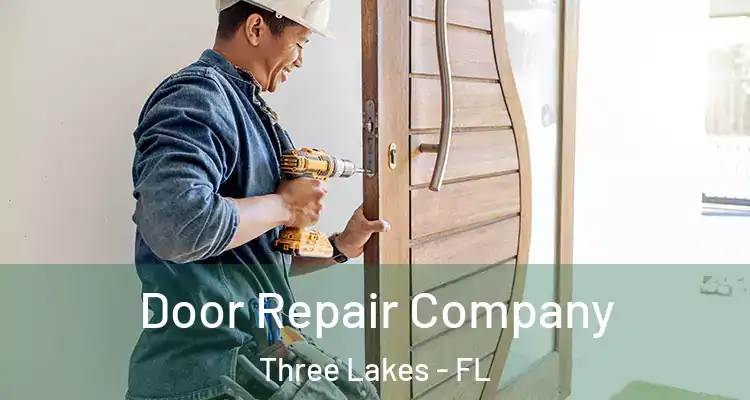  Door Repair Company Three Lakes - FL